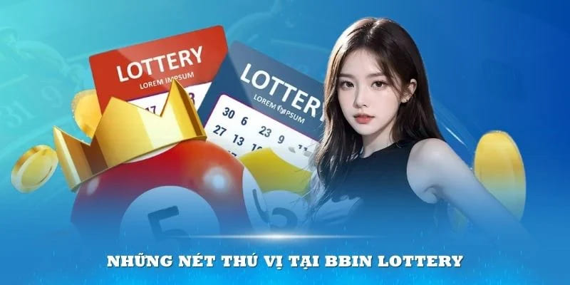 Giới thiệu về NPH BBin Lottery